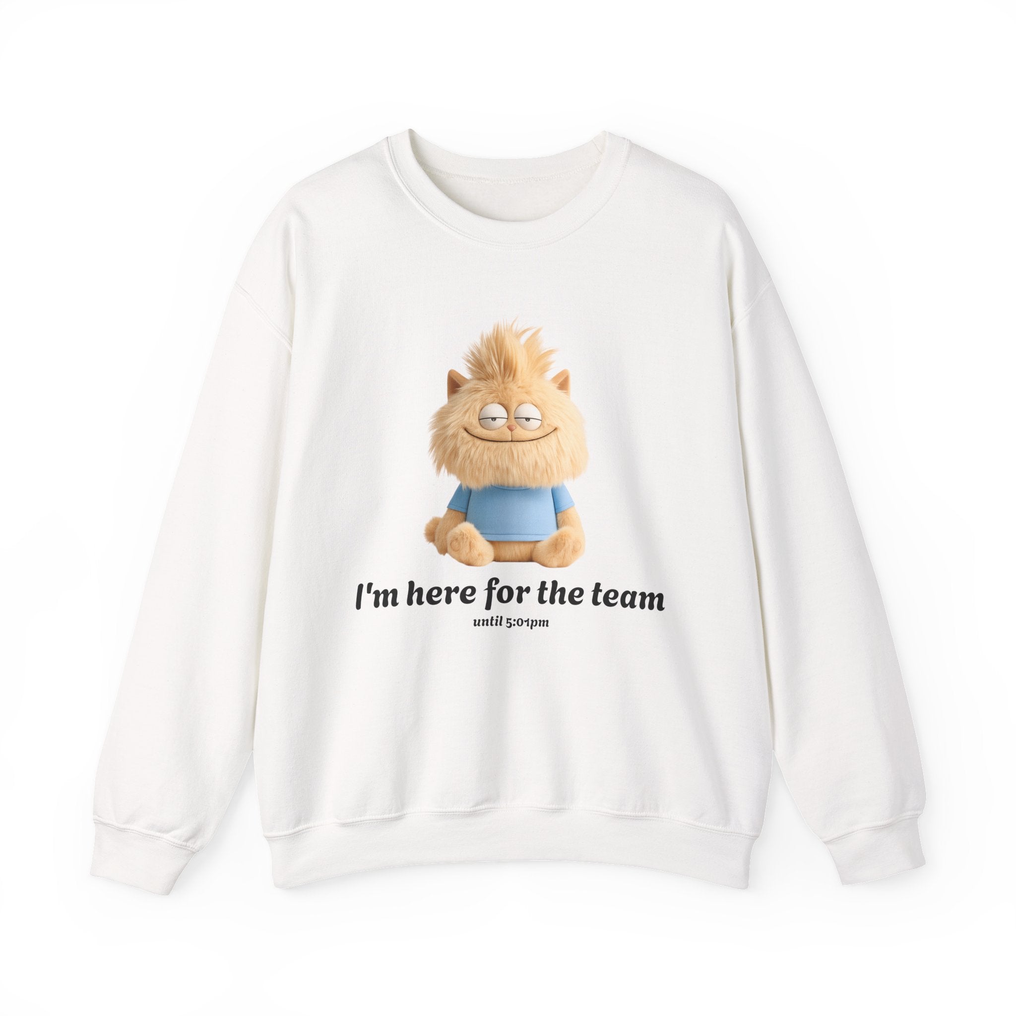 I’m here for the team…until 5:01pm